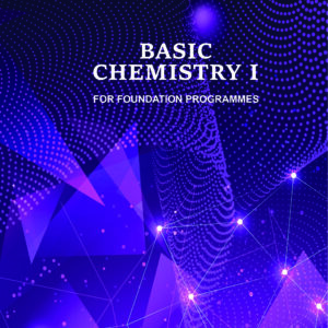 BASIC CHEMISTRY I FOR FOUNDATION PROGRAMMES - JULY 2026